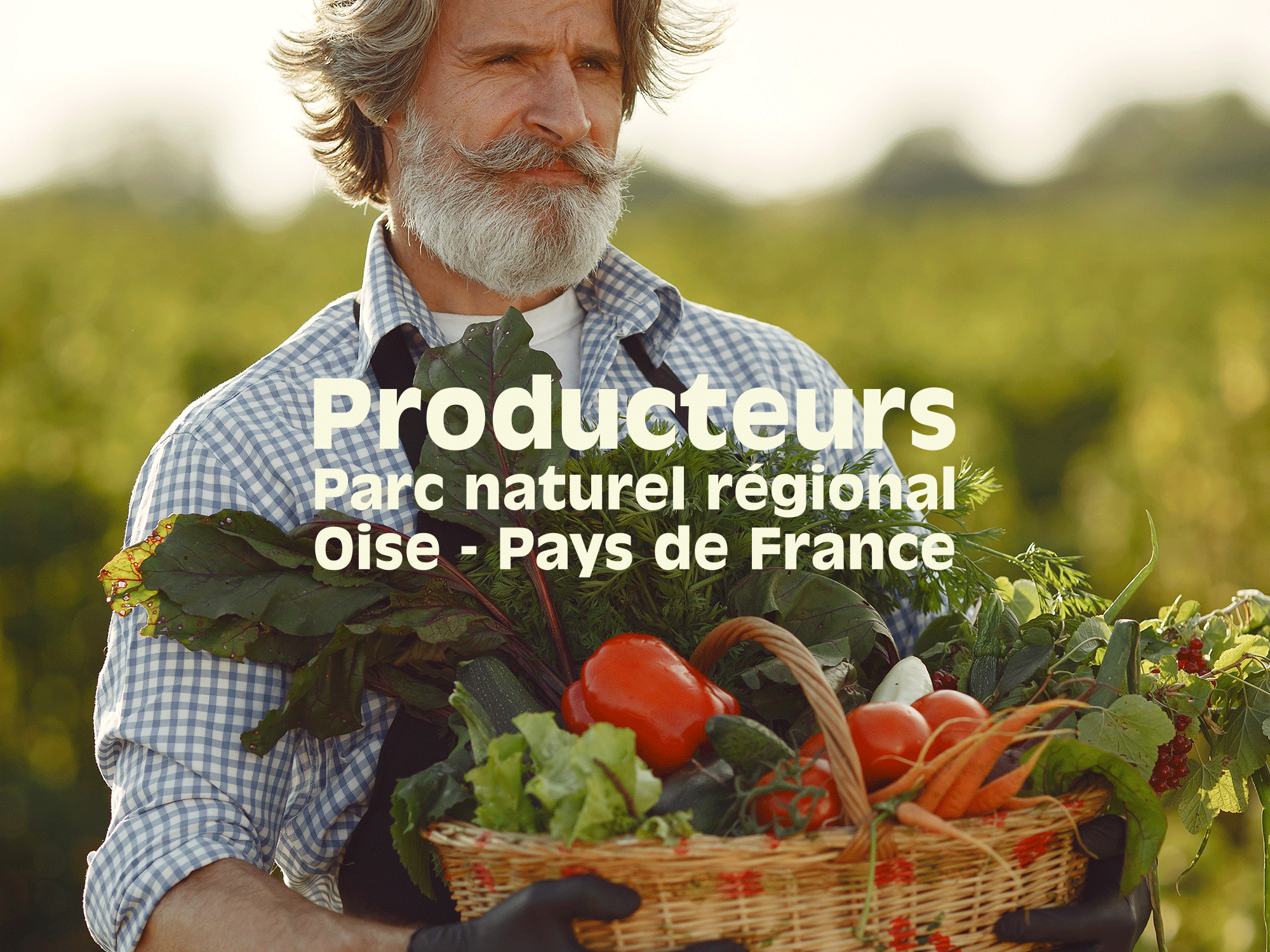Producteurs du Parc naturel régional Oise-Pays de France
